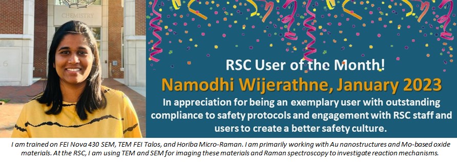 RSC User of the Month - Namodhi, January 2023 - In appreciation of being an exemplary user with outstanding compliance to safety protocols and engagement with RSC staff and users to create a better safety culture.
